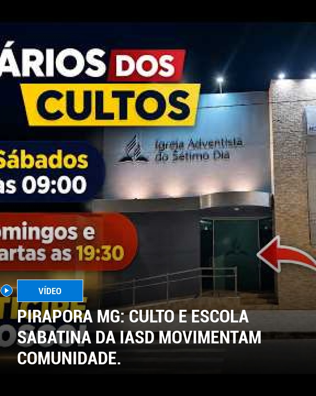 Pirapora MG: Culto e Escola Sabatina da IASD movimentam comunidade.