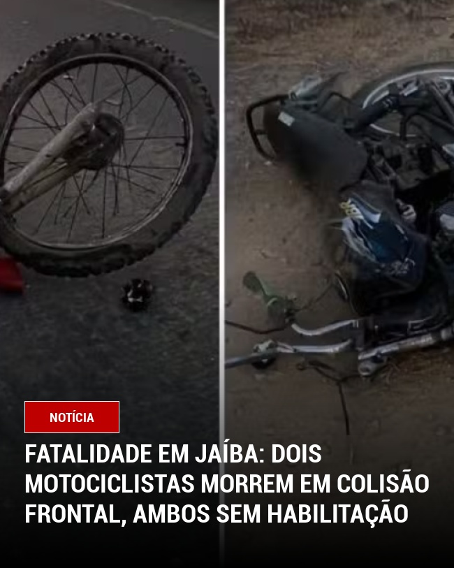 Fatalidade em Jaíba: Dois Motociclistas Morrem em Colisão Frontal, Ambos Sem Habilitação