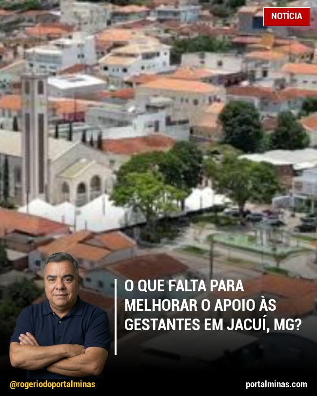 O que falta para melhorar o apoio às gestantes em Jacuí, MG?