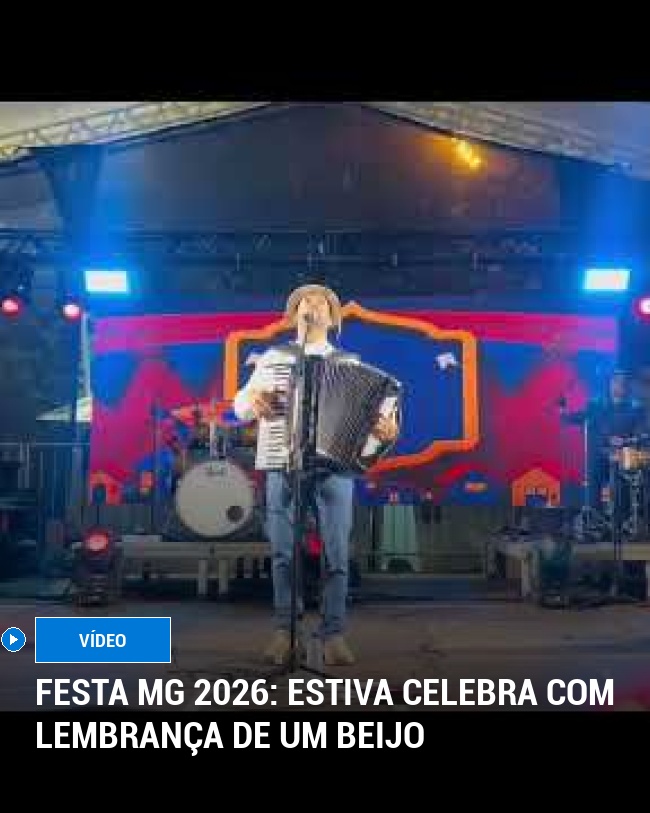 Festa MG 2026: Estiva celebra com Lembrança de um Beijo