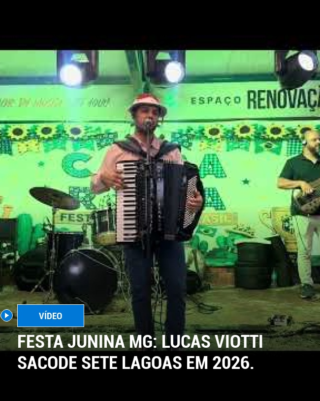 Festa Junina MG: Lucas Viotti sacode Sete Lagoas em 2026.