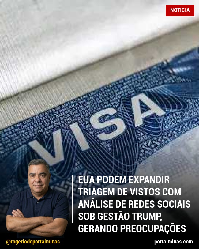 EUA Podem Expandir Triagem de Vistos com Análise de Redes Sociais sob Gestão Trump, Gerando Preocupações