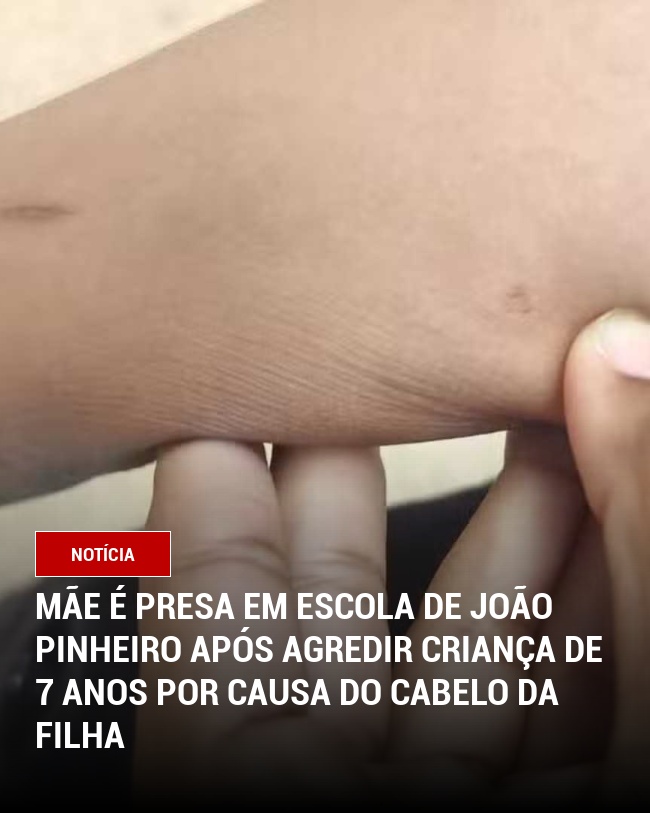 Mãe é presa em escola de João Pinheiro após agredir criança de 7 anos por causa do cabelo da filha