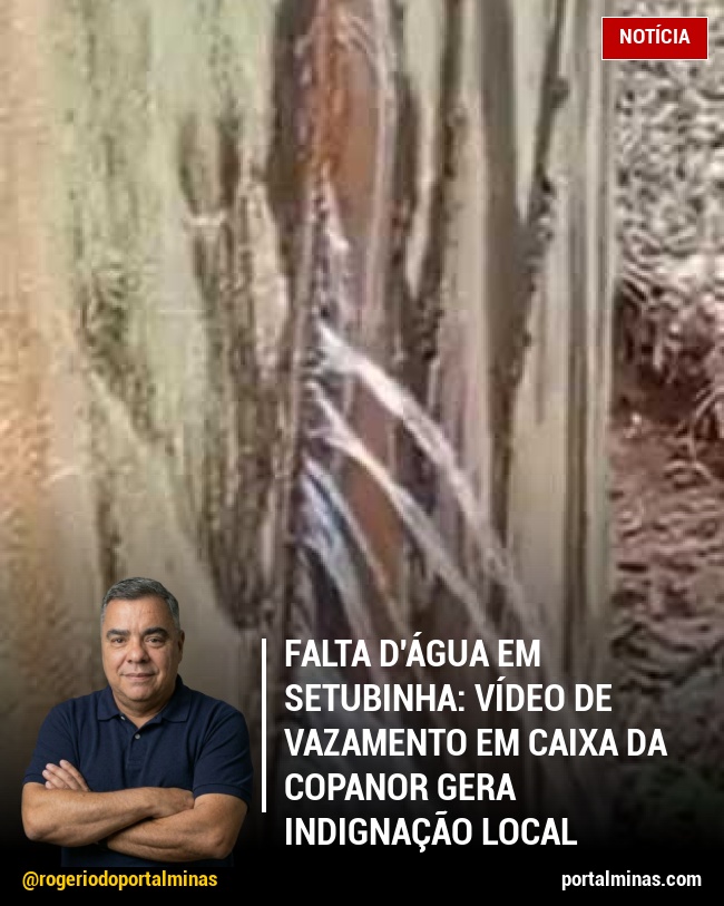 Falta D'Água em Setubinha: Vídeo de Vazamento em Caixa da Copanor Gera Indignação Local