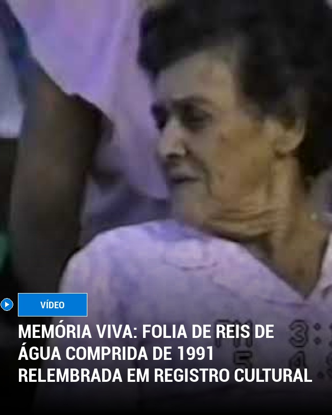 Memória Viva: Folia de Reis de Água Comprida de 1991 Relembrada em Registro Cultural