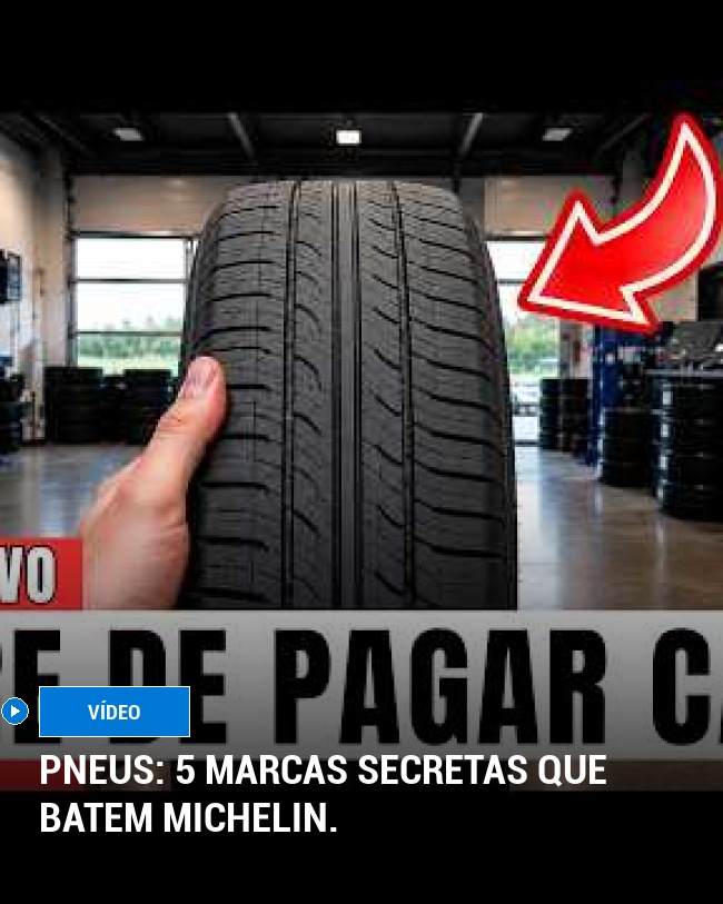 Pneus: 5 marcas secretas que batem Michelin.