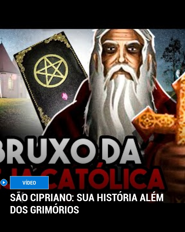 São Cipriano: sua história além dos grimórios