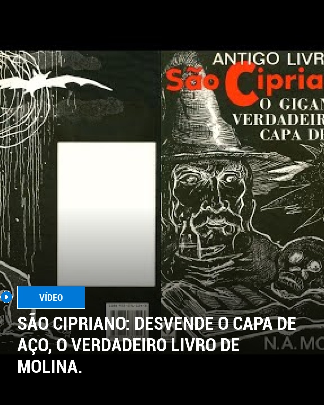 São Cipriano: Desvende o Capa de Aço, o verdadeiro livro de Molina.