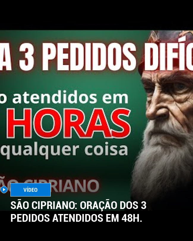 São Cipriano: oração dos 3 pedidos atendidos em 48h.