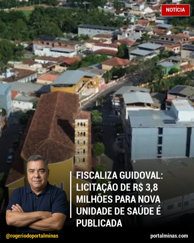 Fiscaliza Guidoval: Licitação de R$ 3,8 Milhões para Nova Unidade de Saúde é Publicada
