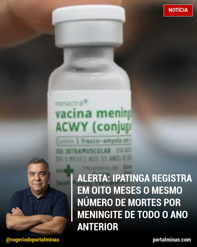 Alerta: Ipatinga registra em oito meses o mesmo número de mortes por meningite de todo o ano anterior