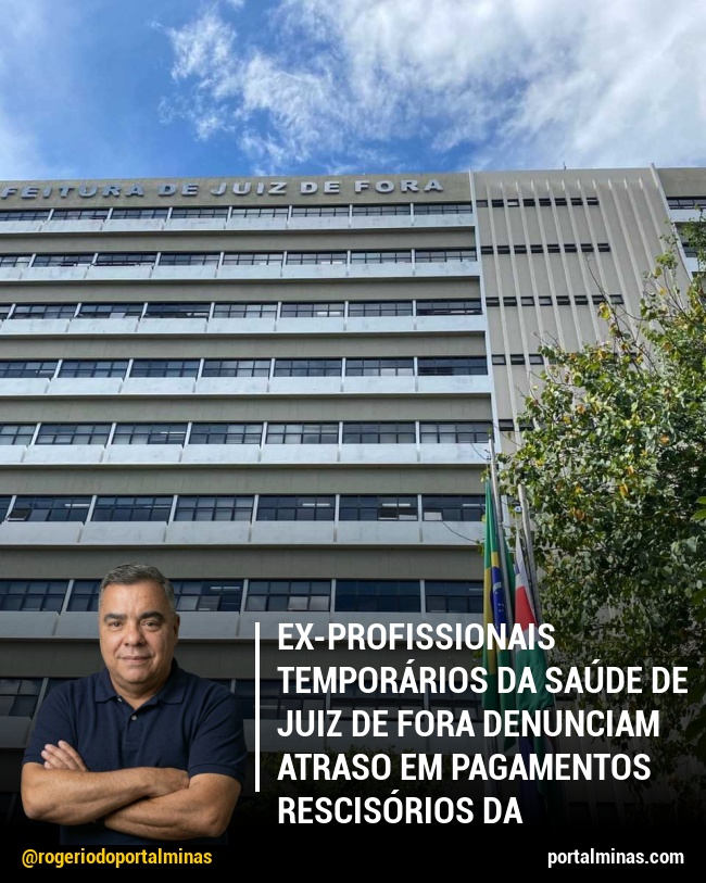 Ex-Profissionais Temporários da Saúde de Juiz de Fora Denunciam Atraso em Pagamentos Rescisórios da Prefeitura