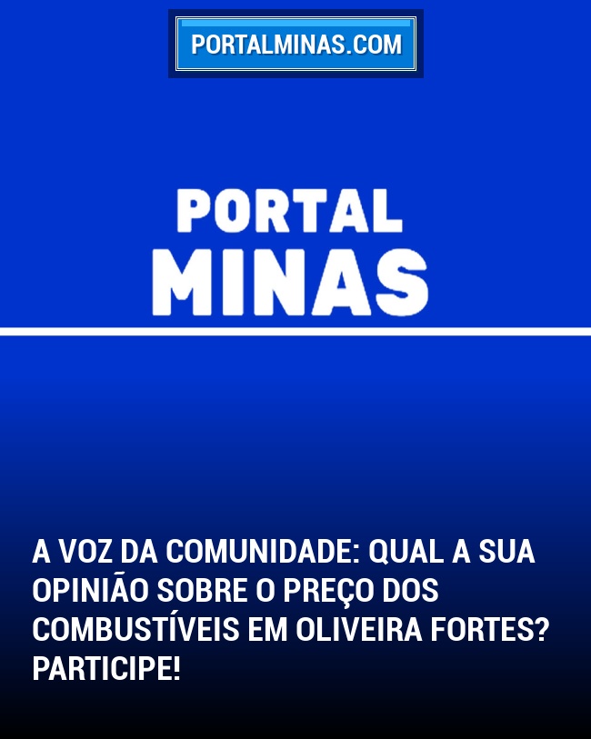A Voz da Comunidade: Qual a sua opinião sobre o preço dos combustíveis em Oliveira Fortes? Participe!