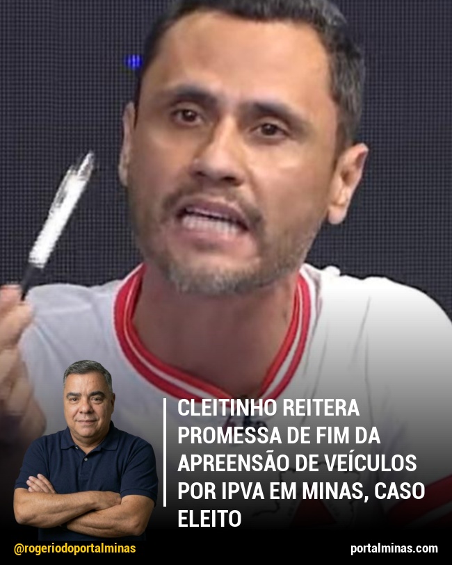 Cleitinho Reitera Promessa de Fim da Apreensão de Veículos por IPVA em Minas, caso Eleito