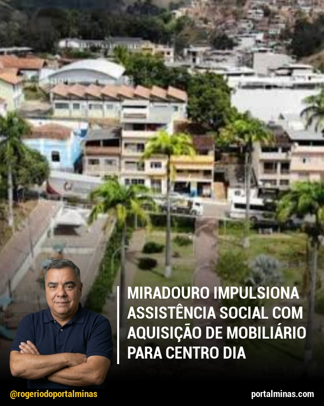 Miradouro Impulsiona Assistência Social com Aquisição de Mobiliário para Centro Dia