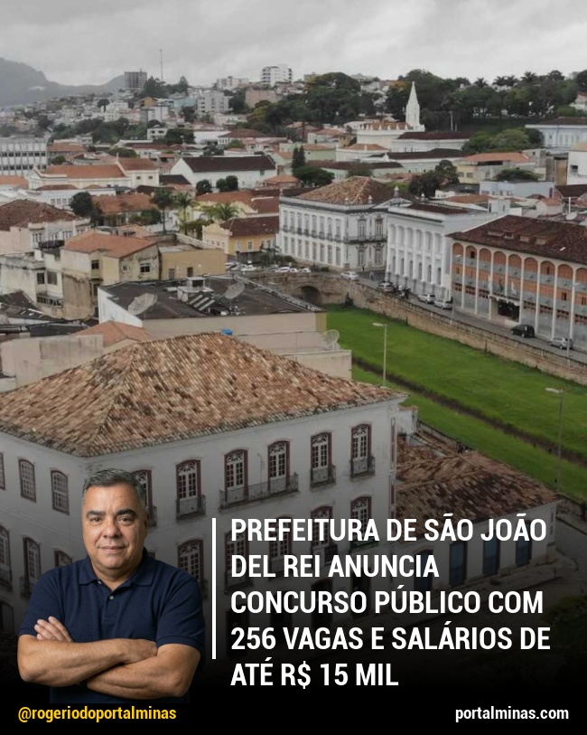 Prefeitura de São João del Rei Anuncia Concurso Público com 256 Vagas e Salários de Até R$ 15 Mil
