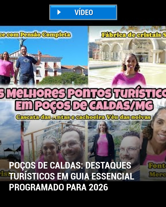 Poços de Caldas: Destaques Turísticos em Guia Essencial Programado para 2026
