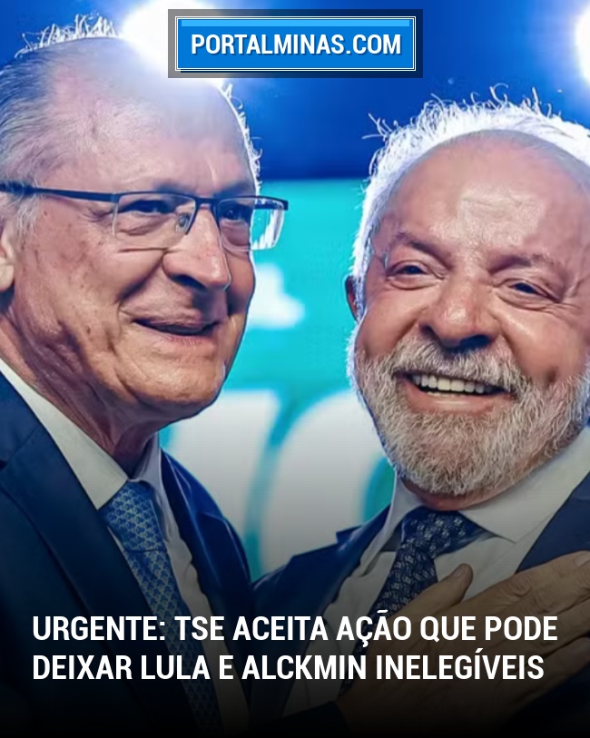 URGENTE: TSE aceita ação que pode deixar Lula e Alckmin inelegíveis