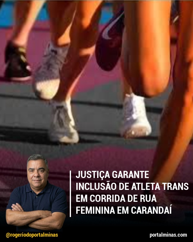 Justiça Garante Inclusão de Atleta Trans em Corrida de Rua Feminina em Carandaí