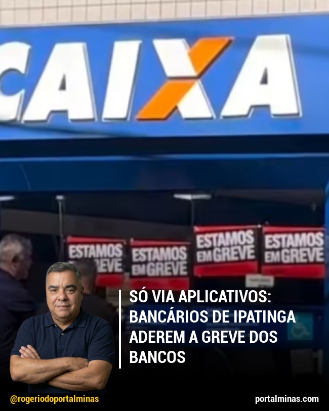 Só via aplicativos: Bancários de Ipatinga aderem a greve dos bancos