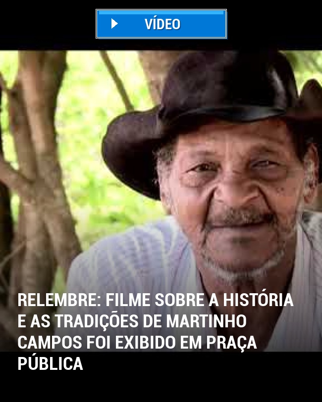 RELEMBRE: Filme sobre a história e as tradições de Martinho Campos foi exibido em praça pública
