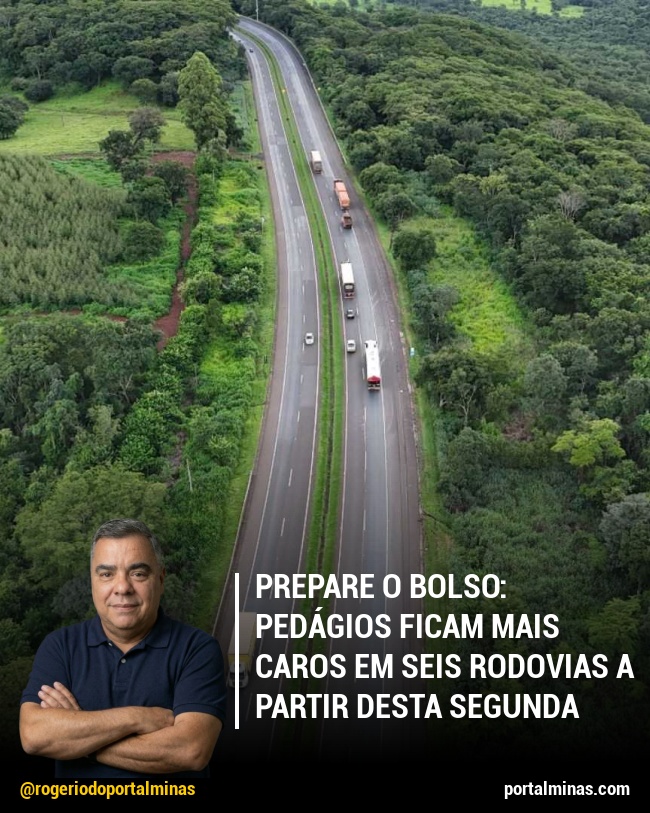 Prepare o Bolso: Pedágios ficam mais caros em seis rodovias a partir desta segunda