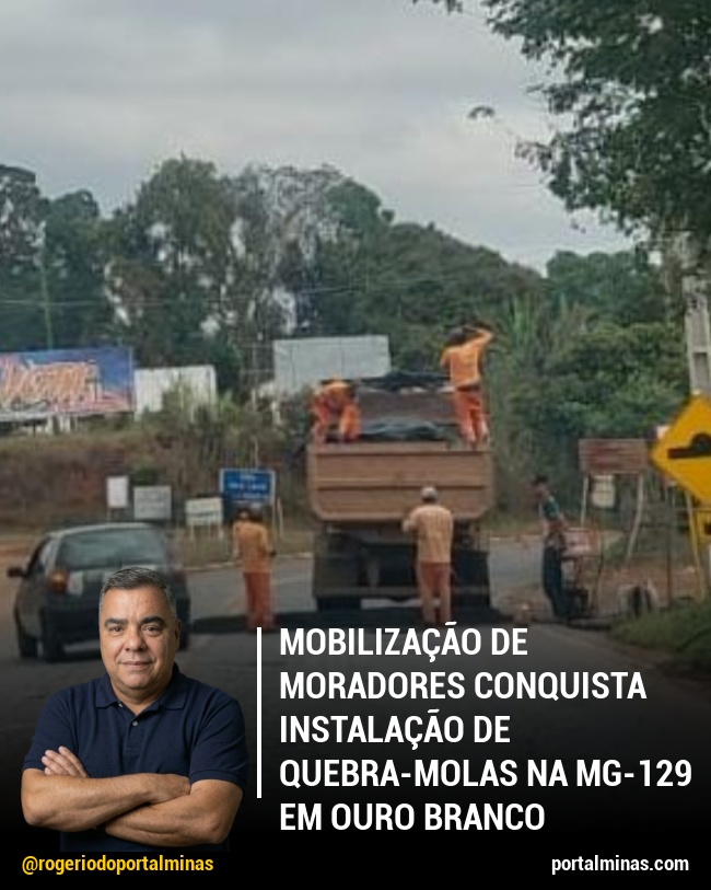 Mobilização de Moradores Conquista Instalação de Quebra-Molas na MG-129 em Ouro Branco