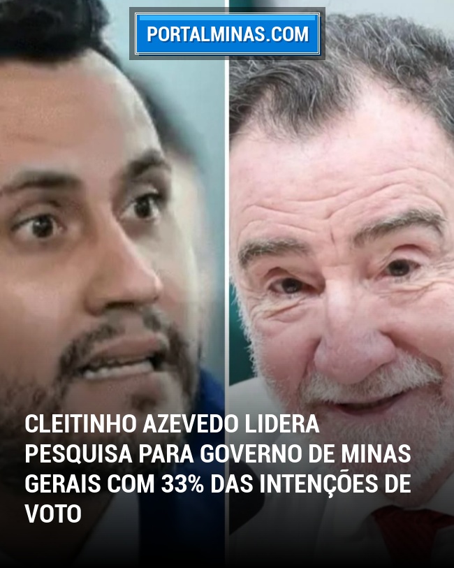 Cleitinho Azevedo lidera pesquisa para Governo de Minas Gerais com 33% das intenções de voto