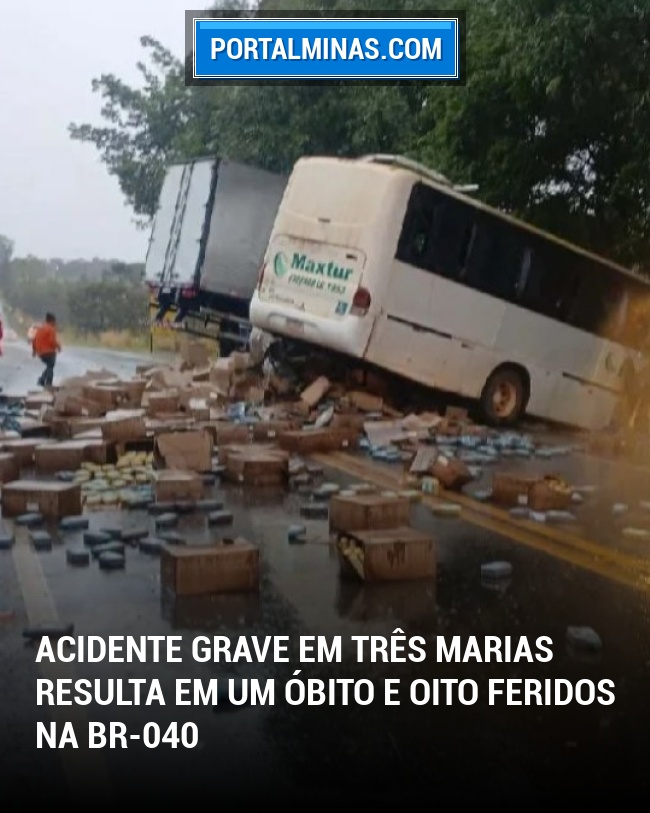 Acidente Grave em Três Marias Resulta em Um Óbito e Oito Feridos na BR-040
