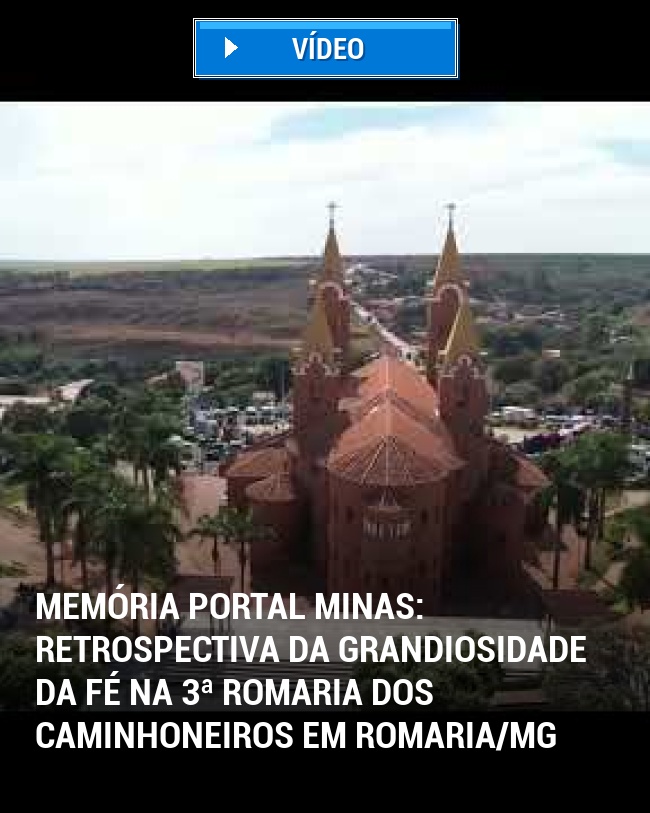 MEMÓRIA PORTAL MINAS: Retrospectiva da Grandiosidade da Fé na 3ª Romaria dos Caminhoneiros em Romaria/MG
