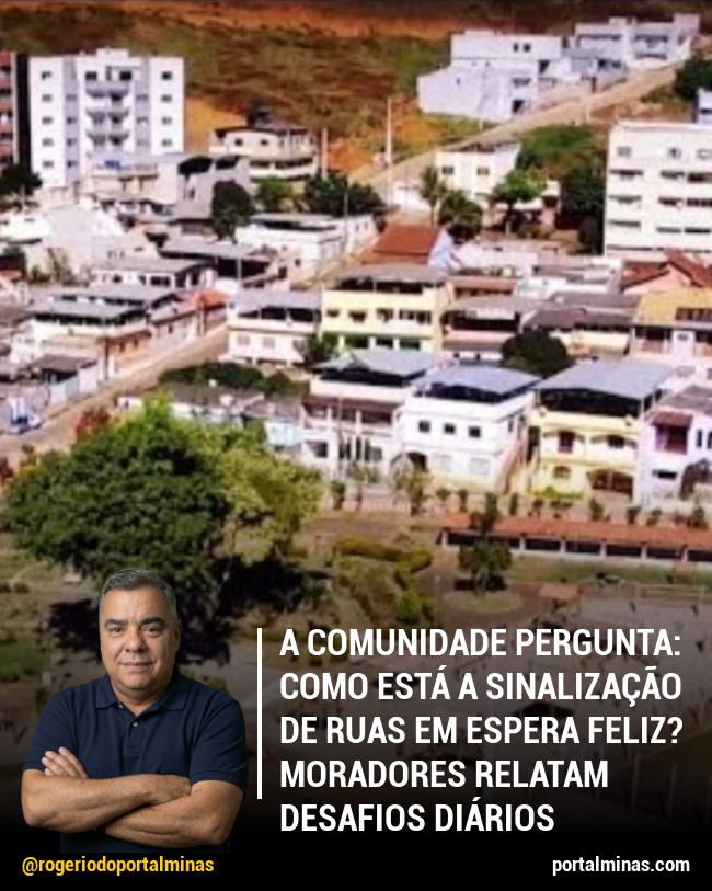 A Comunidade Pergunta: Como está a sinalização de ruas em Espera Feliz? Moradores relatam desafios diários