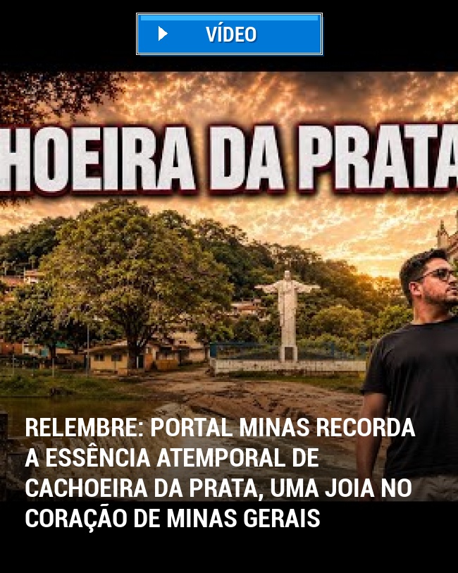 RELEMBRE: Portal Minas Recorda a Essência Atemporal de Cachoeira da Prata, uma Joia no Coração de Minas Gerais