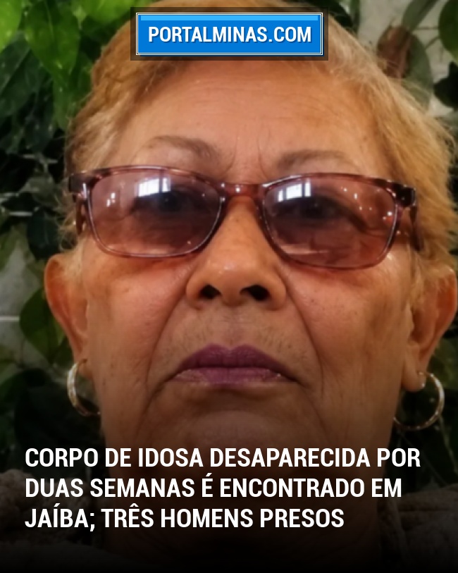 Corpo de Idosa Desaparecida por Duas Semanas é Encontrado em Jaíba; Três Homens Presos