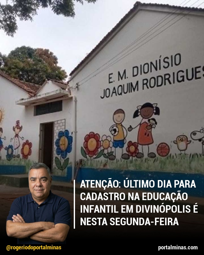 Atenção: Último Dia para Cadastro na Educação Infantil em Divinópolis é Nesta Segunda-Feira