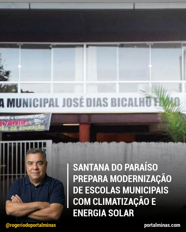 Santana do Paraíso Prepara Modernização de Escolas Municipais com Climatização e Energia Solar