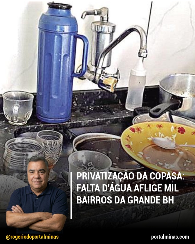 Privatização da Copasa: Falta D'água Aflige Mil Bairros da Grande BH
