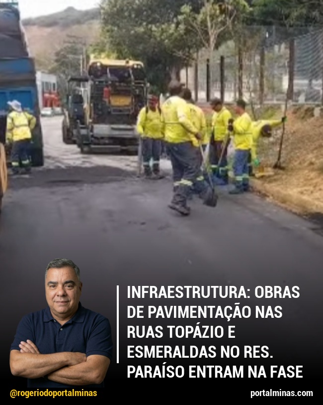 Infraestrutura: Obras de pavimentação nas ruas Topázio e Esmeraldas no Res. Paraíso entram na fase final