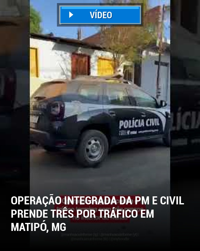 Operação Integrada da PM e Civil Prende Três por Tráfico em Matipó, MG