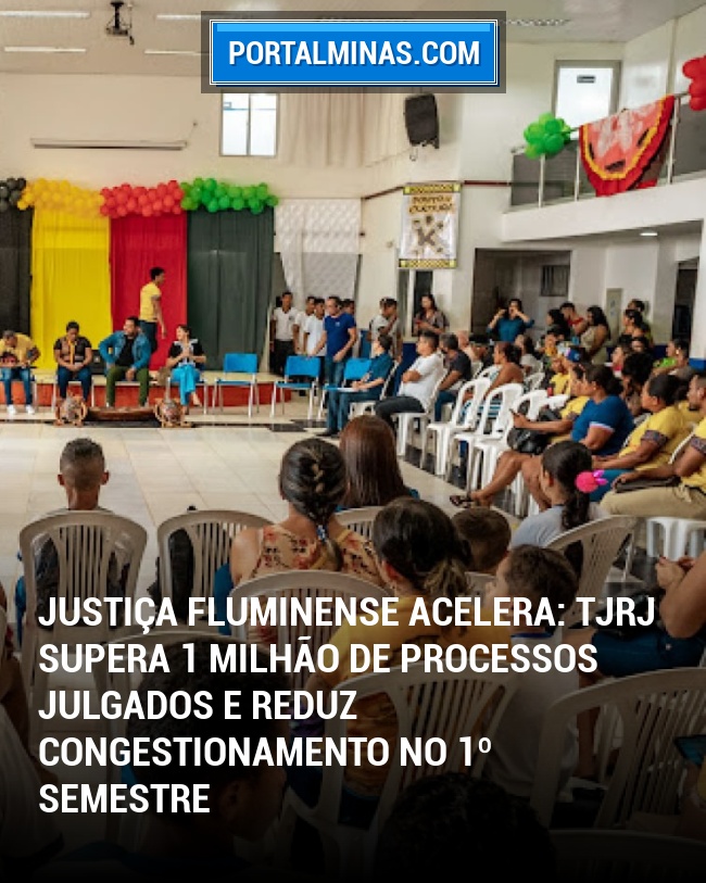 Justiça Fluminense Acelera: TJRJ Supera 1 Milhão de Processos Julgados e Reduz Congestionamento no 1º Semestre