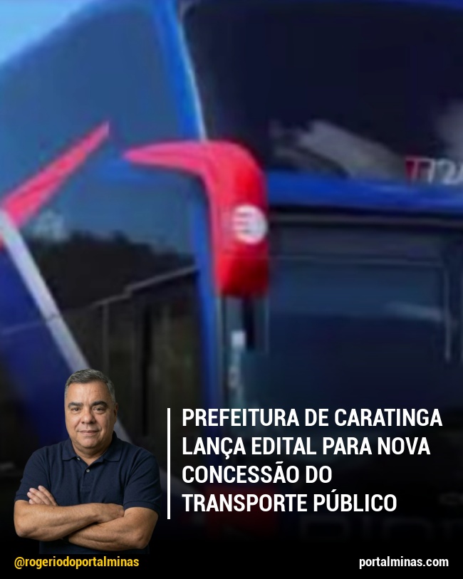 Prefeitura de Caratinga Lança Edital para Nova Concessão do Transporte Público