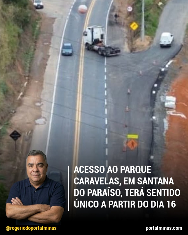 Acesso ao Parque Caravelas, em Santana do Paraíso, terá sentido único a partir do dia 16