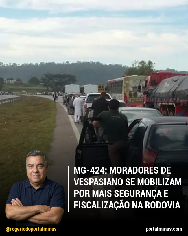 MG-424: Moradores de Vespasiano Se Mobilizam por Mais Segurança e Fiscalização na Rodovia