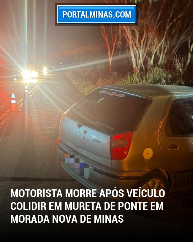 Motorista morre após veículo colidir em mureta de ponte em Morada Nova de Minas