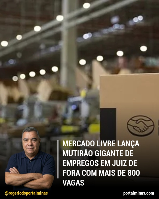 Mercado Livre Lança Mutirão Gigante de Empregos em Juiz de Fora com Mais de 800 Vagas