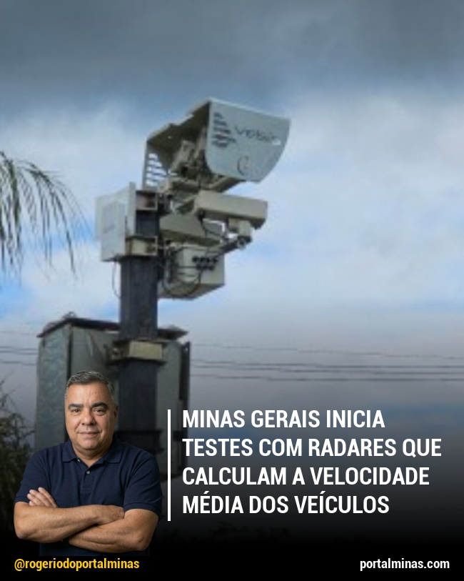 Minas Gerais inicia testes com radares que calculam a velocidade média dos veículos