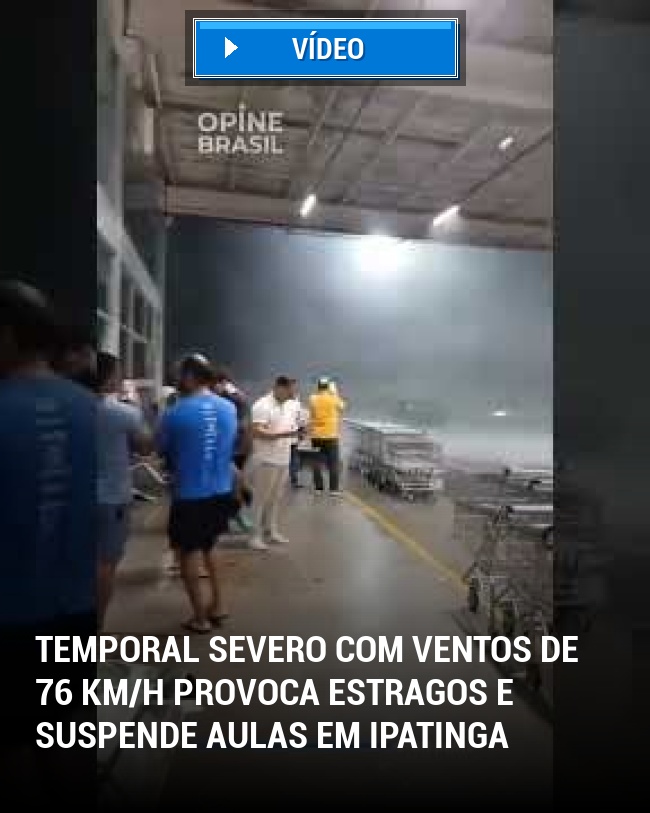 Temporal severo com ventos de 76 km/h provoca estragos e suspende aulas em Ipatinga