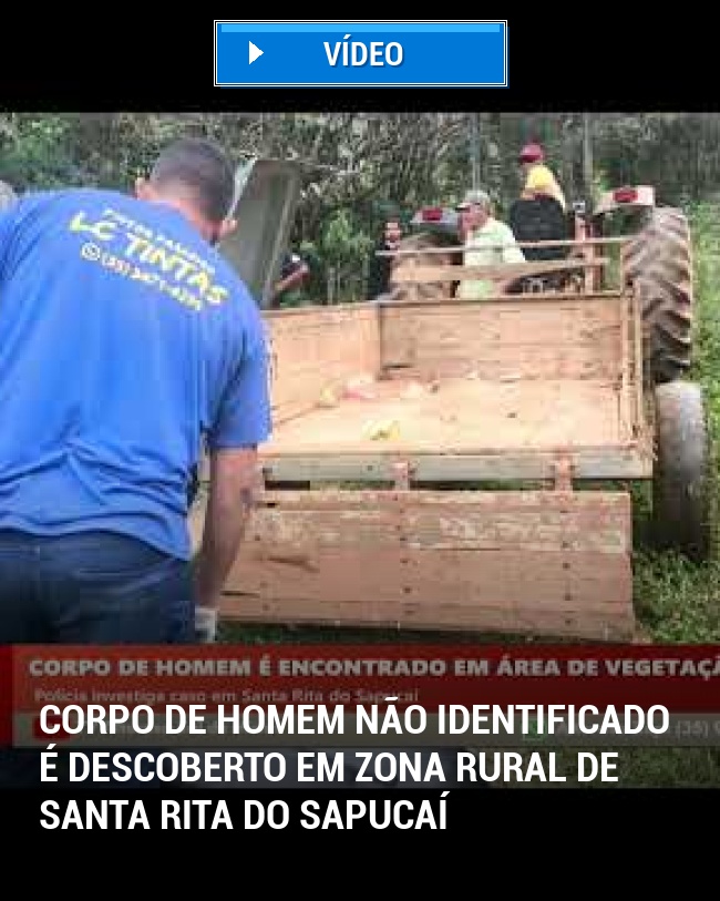 Corpo de Homem Não Identificado é Descoberto em Zona Rural de Santa Rita do Sapucaí