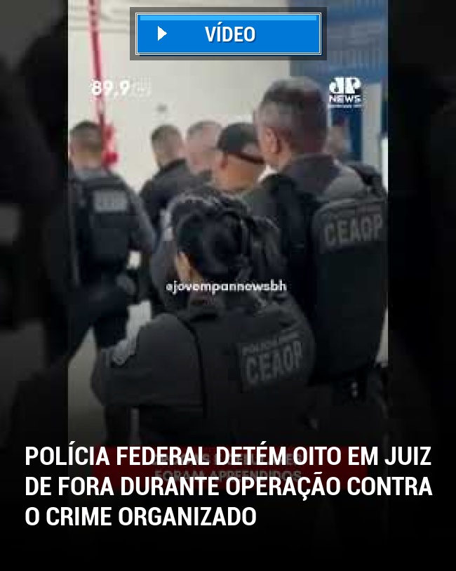 Polícia Federal Detém Oito em Juiz de Fora Durante Operação Contra o Crime Organizado
