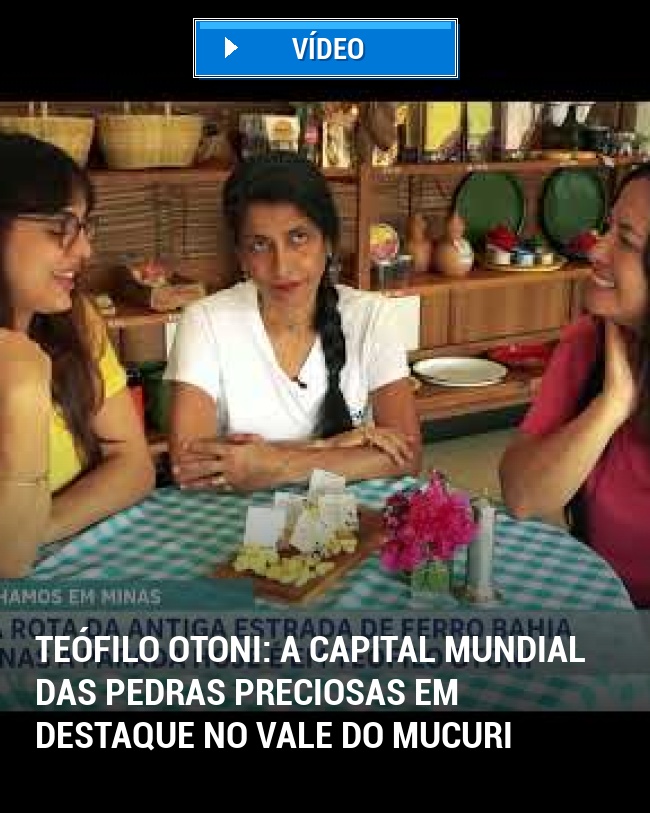 Teófilo Otoni: A Capital Mundial das Pedras Preciosas em Destaque no Vale do Mucuri