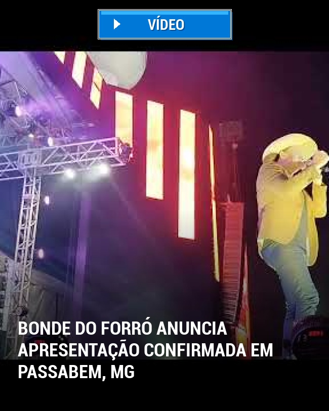 Bonde do Forró Anuncia Apresentação Confirmada em Passabem, MG